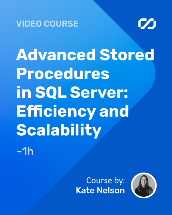 Advanced Stored Procedures in SQL Server: Efficiency and Scalability